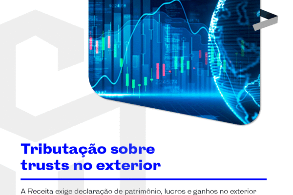 Tributação sobre trusts no exterior