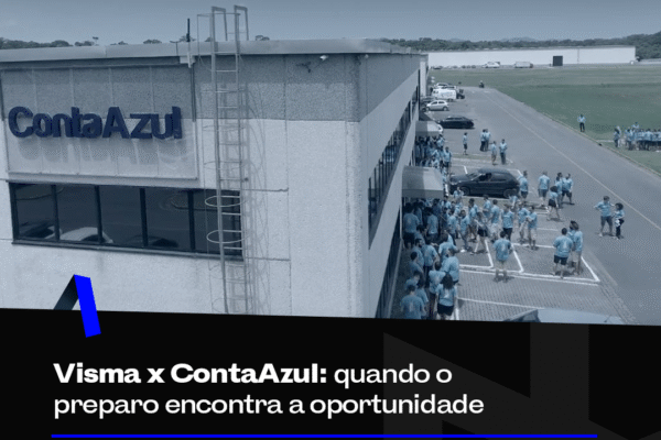 Visma x ContaAzul: quando o preparo encontra a oportunidade