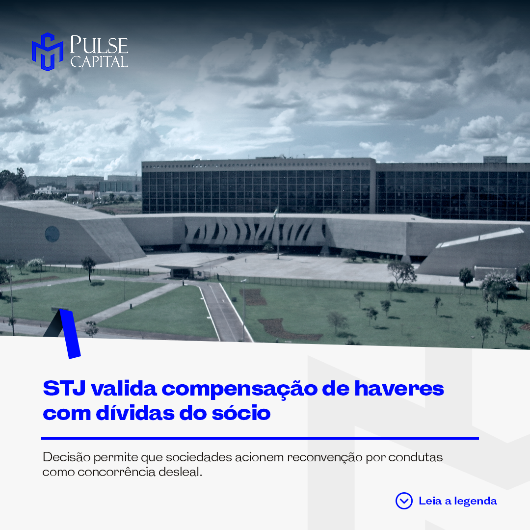 No momento, você está visualizando STJ valida compensação de haveres com dívidas do sócio