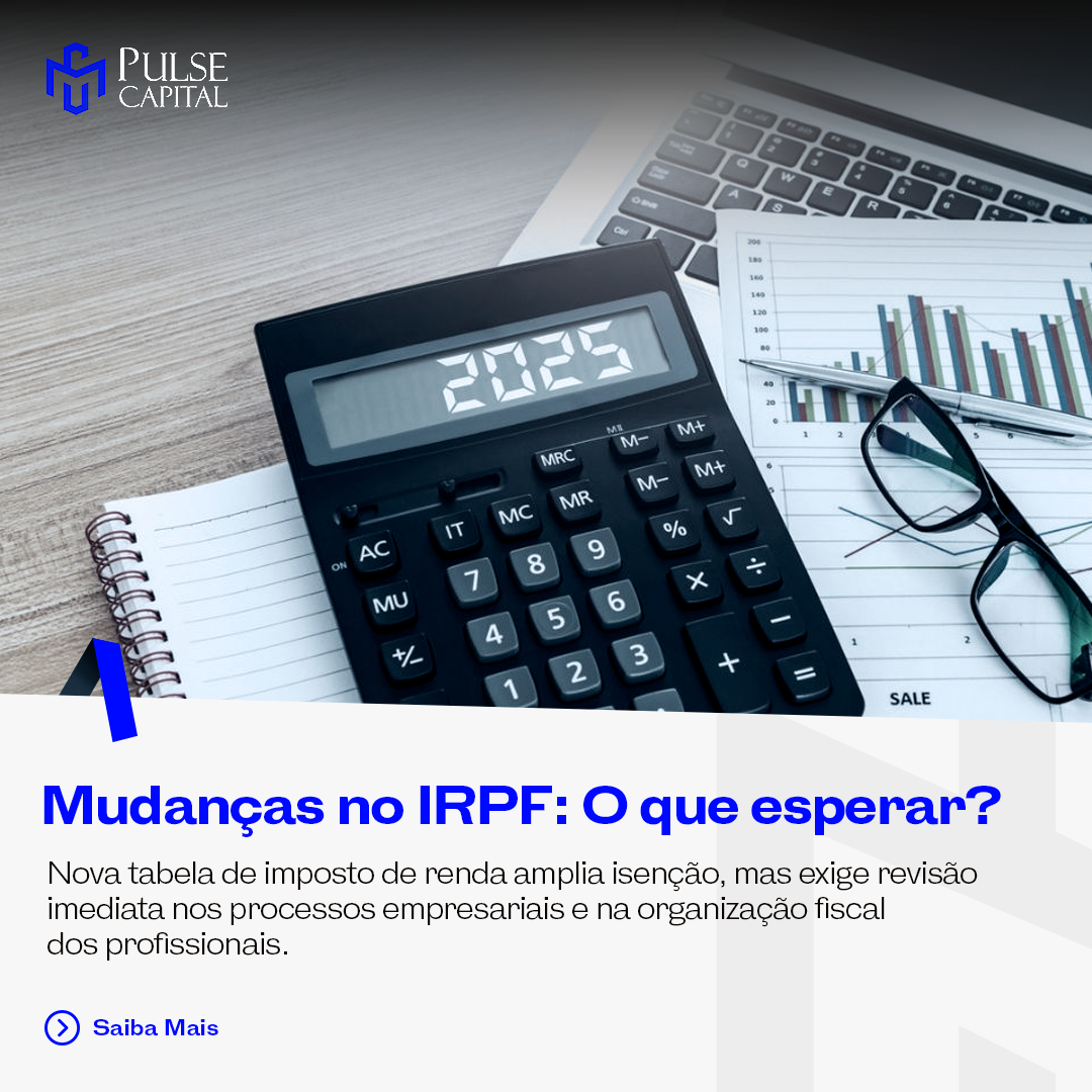 No momento, você está visualizando Mudanças no IRPF: O que esperar?