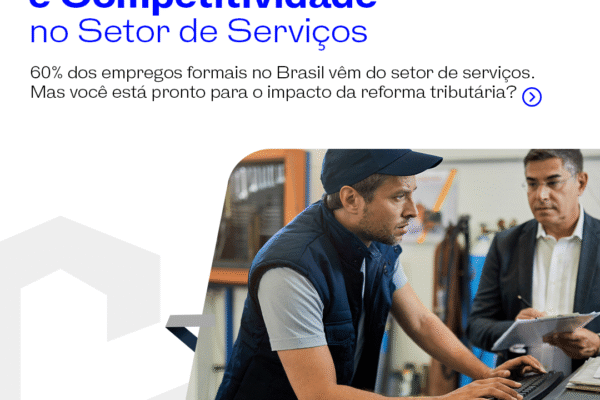 Reforma Tributária e Competitividade no Setor de Serviços