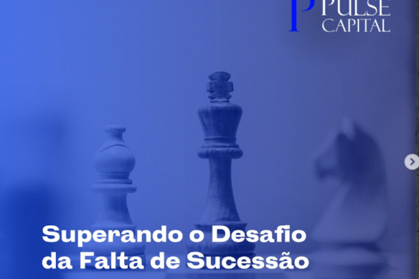 Superando o Desafio da Falta de Sucessão com M&A