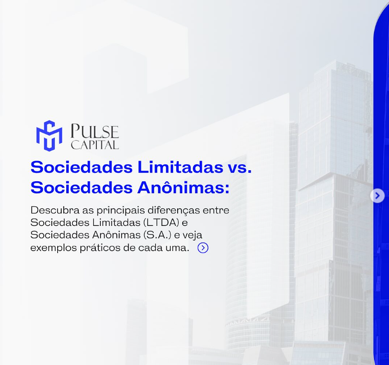 No momento, você está visualizando Sociedades Limitadas vs. Sociedades Anônimas: