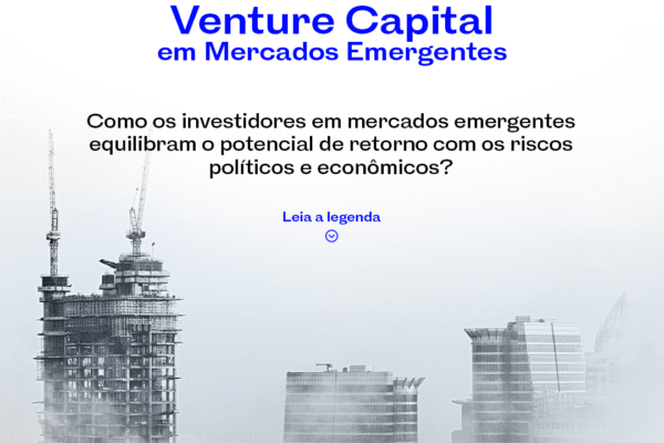 Venture Capital em Mercados Emergentes