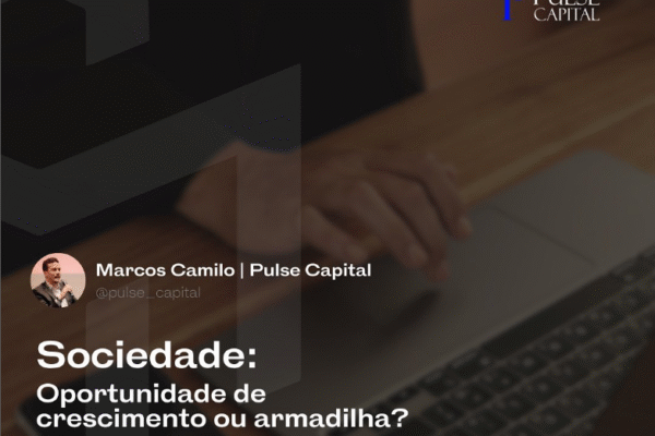Sociedade: Oportunidade de crescimento ou armadilha?