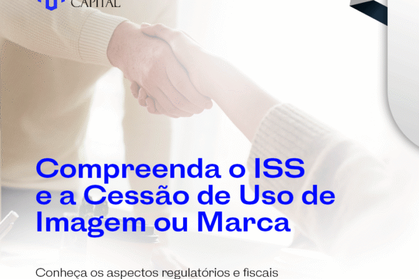 Compreenda o ISS e a Cessão de Uso de Imagem ou Marca