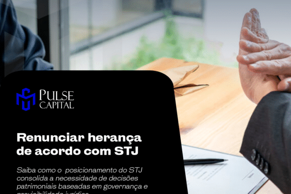 Renunciar herança de acordo com STJ