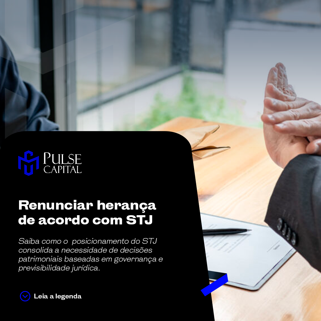 No momento, você está visualizando Renunciar herança de acordo com STJ