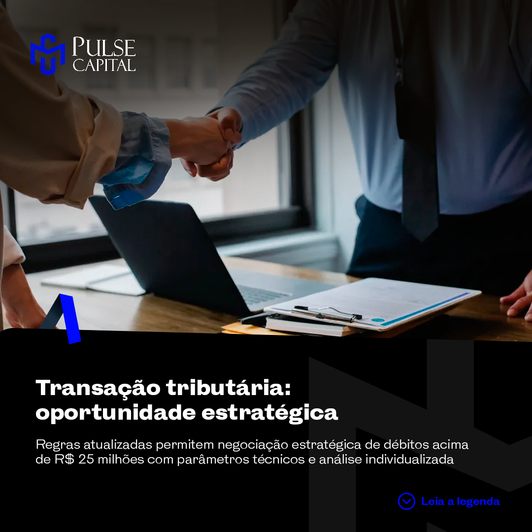 No momento, você está visualizando Transação tributária: oportunidade estratégica