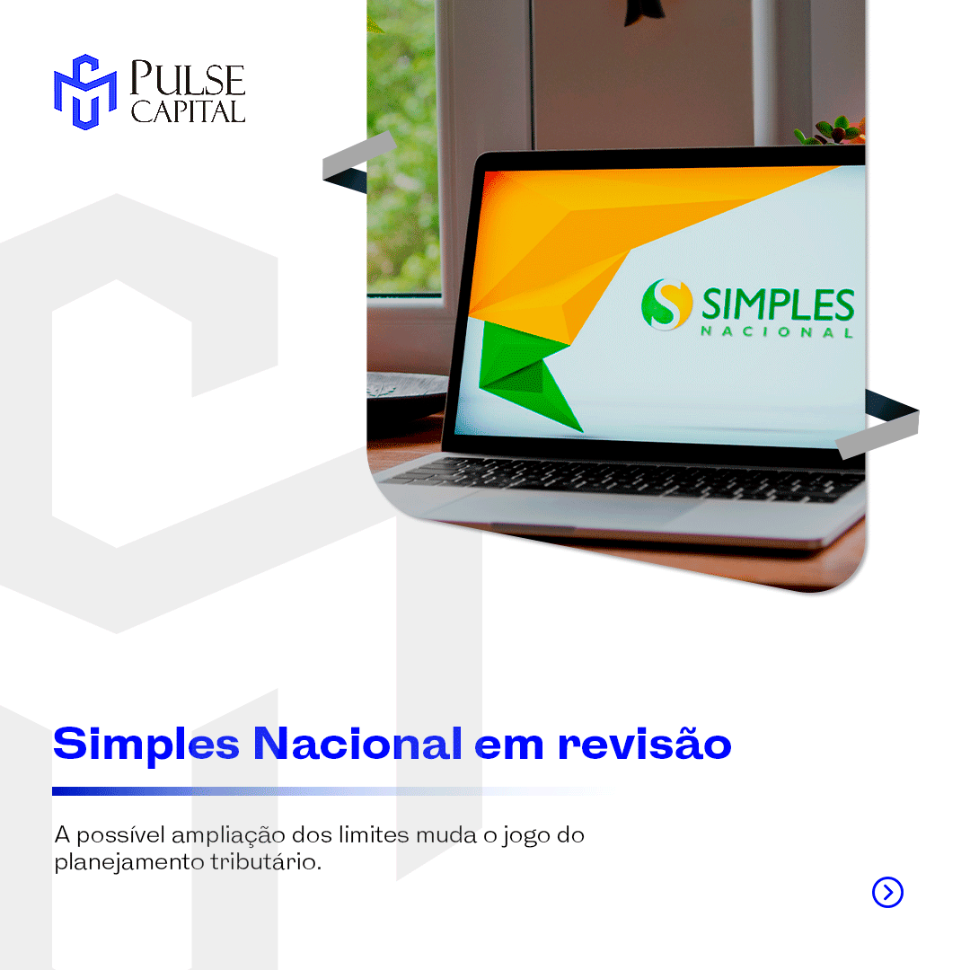 No momento, você está visualizando Simples Nacional em revisão