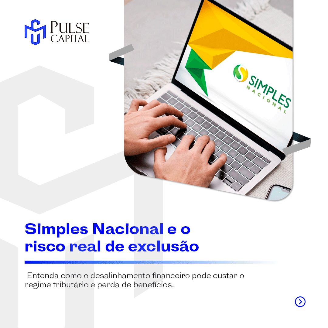 No momento, você está visualizando Simples Nacional e o risco real de exclusão