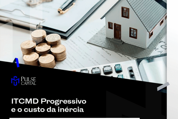 ITCMD Progressivo e o custo da inércia