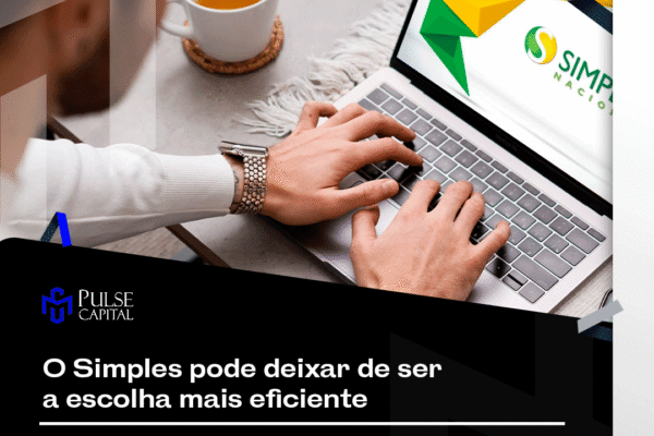 O Simples pode deixar de ser a escolha mais eficiente