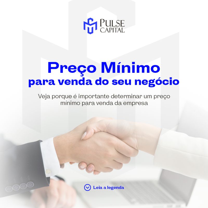 Preço Mínimo para venda do seu Negócio
