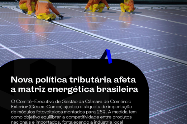 Nova política tributária afeta a matriz energética brasileira