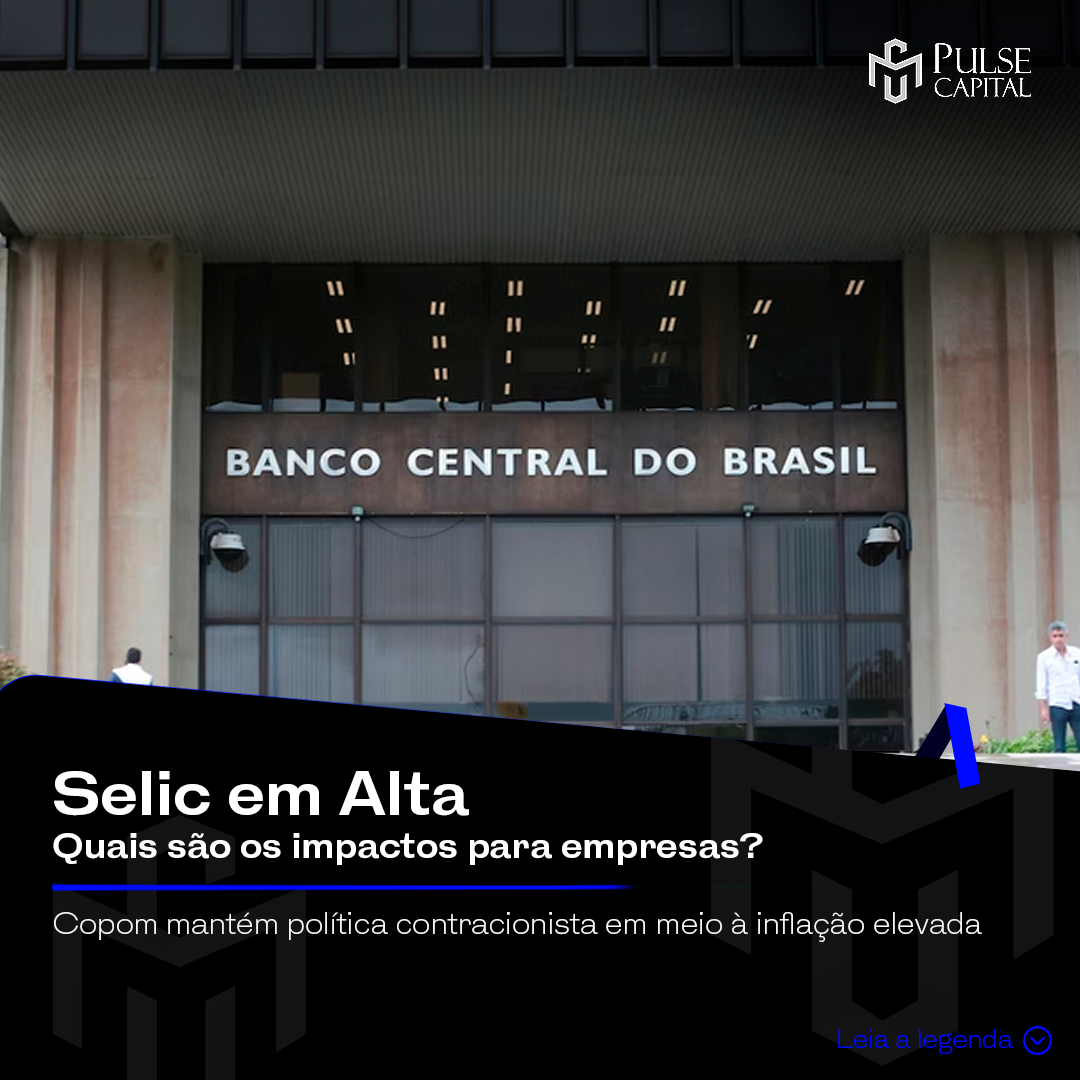 Selic em Alta: quais são os impactos para empresas