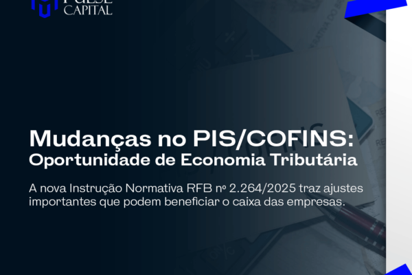 Mudanças no PIS/COFINS: Oportunidade de Economia Tributária