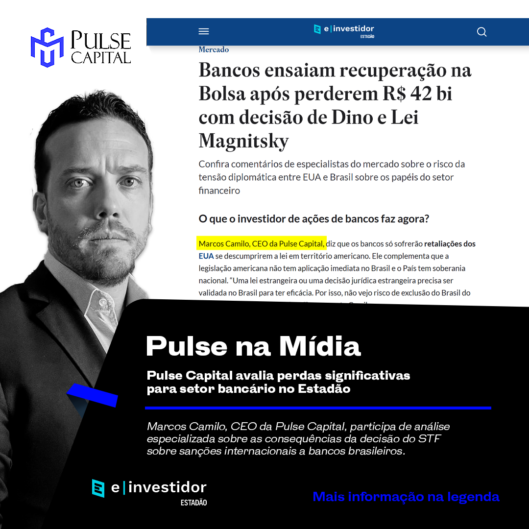 No momento, você está visualizando Pulse Capital avalia perdas significativas para setor bancário no Estadão