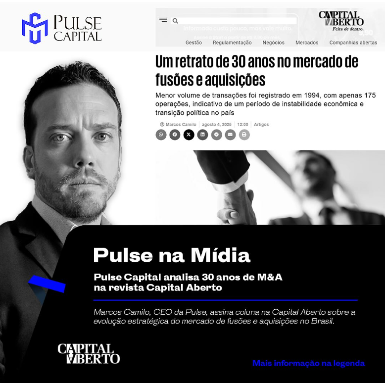 No momento, você está visualizando Pulse Capital analisa 30 anos de M&A na revista Capital Aberto