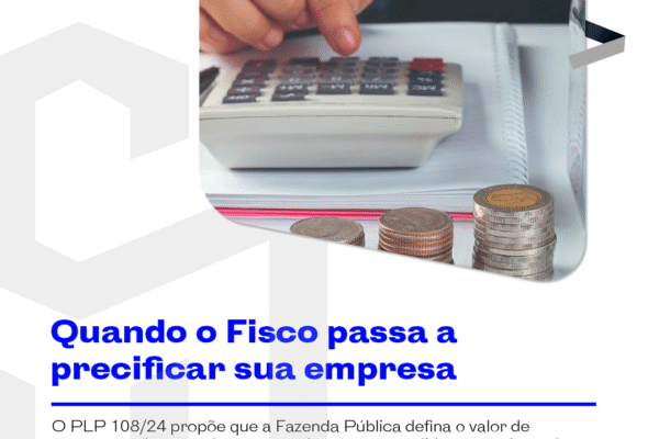 Quando o fisco passa a precificar sua empresa