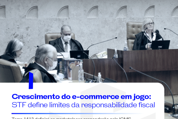Crescimento do e-commerce em jogo: STF define limites da responsabilidade fiscal