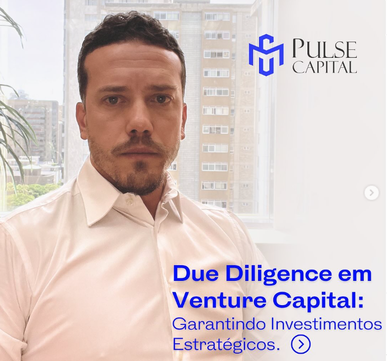 No momento, você está visualizando Due Diligence em Venture Capital
