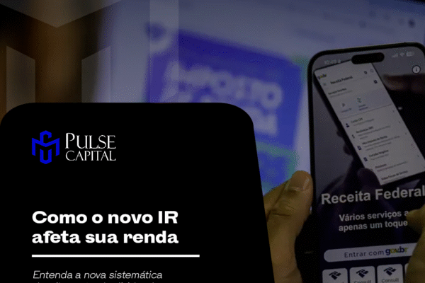 Como o novo IR afeta sua renda