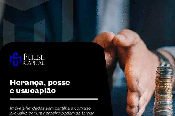 Herança, posse e usucapião