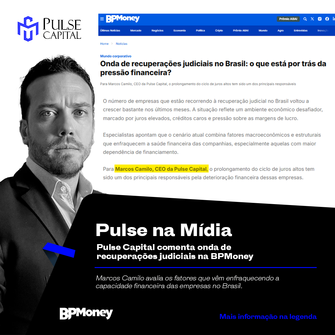 No momento, você está visualizando Pulse Capital comenta onda de recuperações judiciais na BPMoney