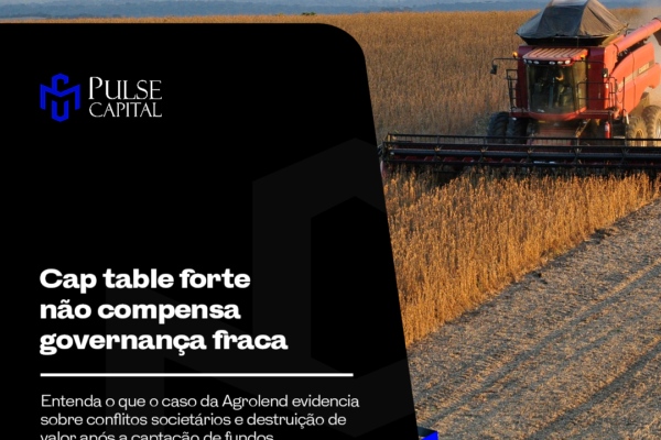 Cap table forte não compensa governança fraca