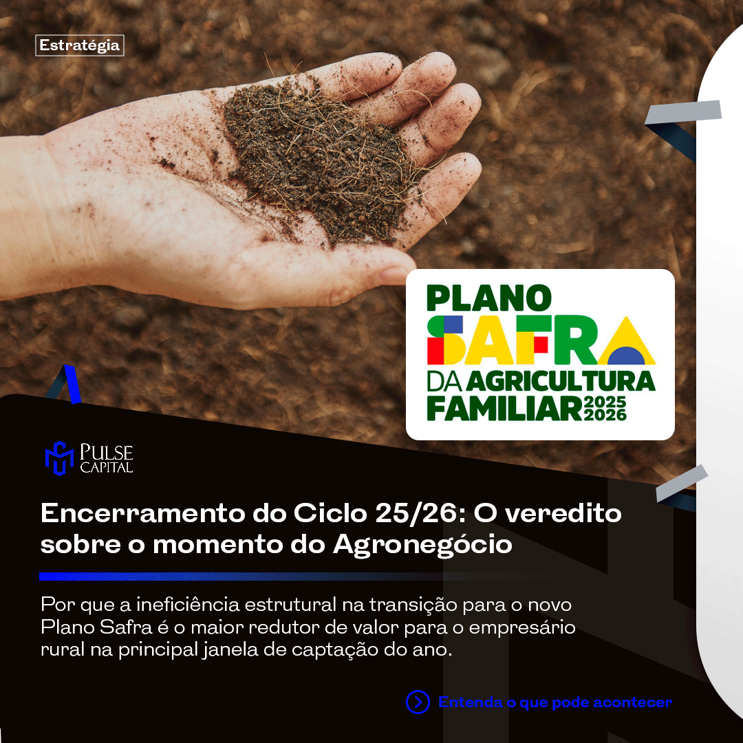 No momento, você está visualizando Encerramento do Ciclo 25/26: O veredito sobre o momento do Agronegócio.