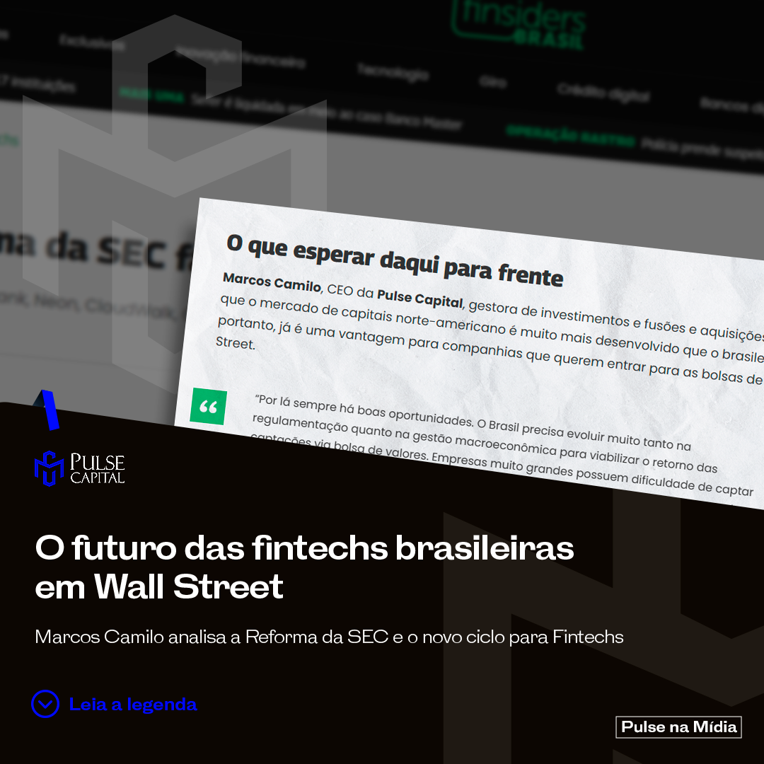 No momento, você está visualizando Pulse na Mídia: O futuro das fintechs brasileiras em Wall Street.