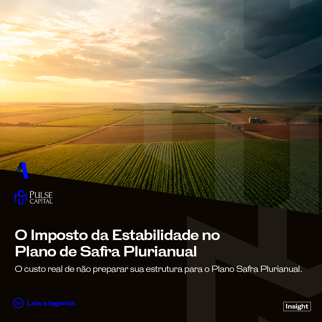 No momento, você está visualizando O Imposto da Estabilidade no Plano de Safra Plurianual